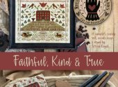 Faithful, Kind and True